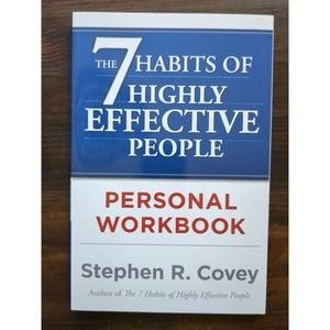 The 7 Habits of Highly Effective People Personal Workbook - VERY GOOD